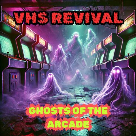 Ghosts of the Arcade