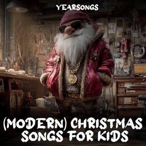 (Modern) Christmas Songs for Kids