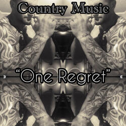 Country Music "One Regret" (Called Meth)
