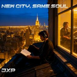 New City, Same Soul