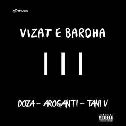 Vizat e Bardha (feat. AroGanti & Tani V)
