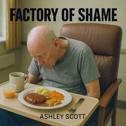 Factory of Shame