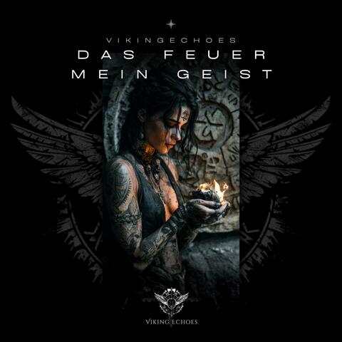 Das Feuer mein Geist