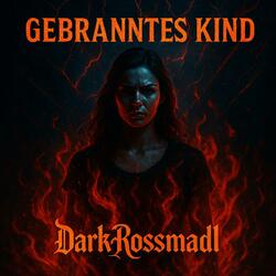 Gebranntes Kind