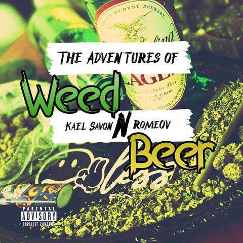 Weed n Beer