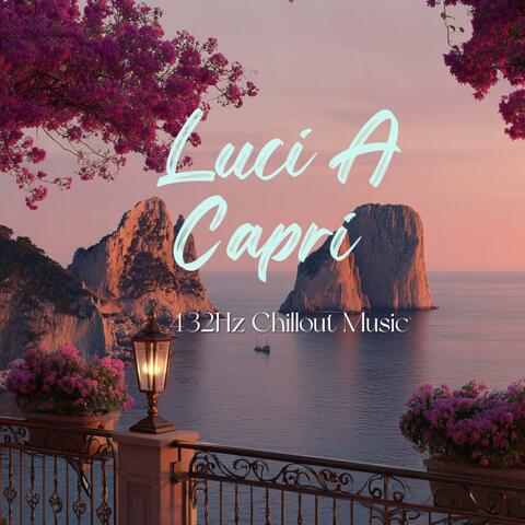 Luci a Capri – 432Hz Chillout Music