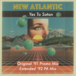 Yes To Satan (Original 1991 Promo Mix)