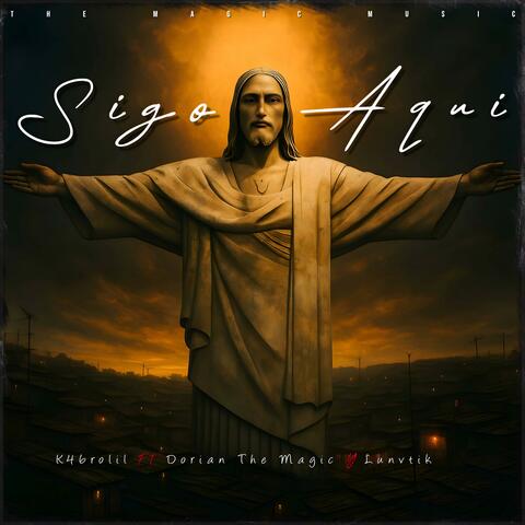 Sigo Aqui (feat. Dorian the magic & Lunvtik)