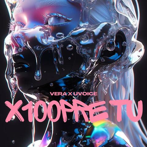 X100PRE TU (feat. Uvoice)