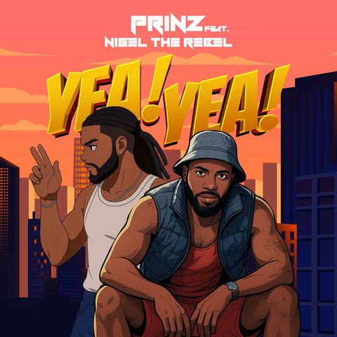 Yea! Yea! (feat. Nigel The Rebel)
