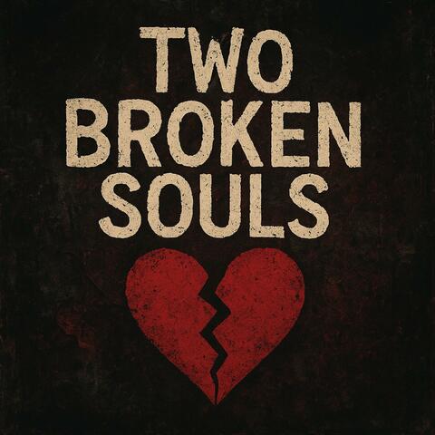 Two Broken Souls