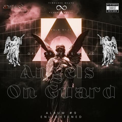 ANGELS ON GUARD (PT.ONE-FOUR)