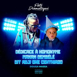 DÉDICACE À HOMONYME MAKAN DEMBÉLÉ DIT ADJI ONE CENTHIAGO