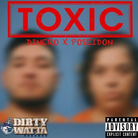 TOXIC (feat. DINERO)