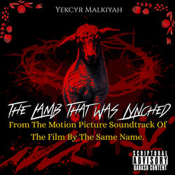 The Lamb That Was Lynched