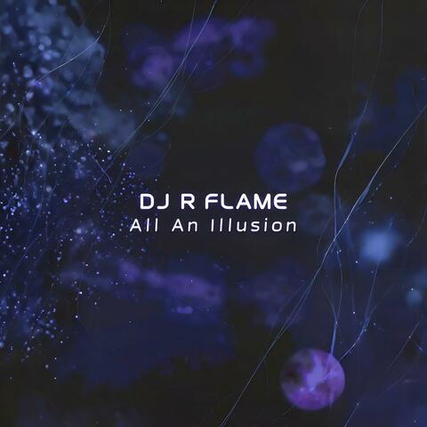 All An Illusion (Deep House & Melodic Techno)