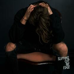 Slipping off the Edge