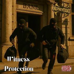 Witness Protection (feat. C=MC³)