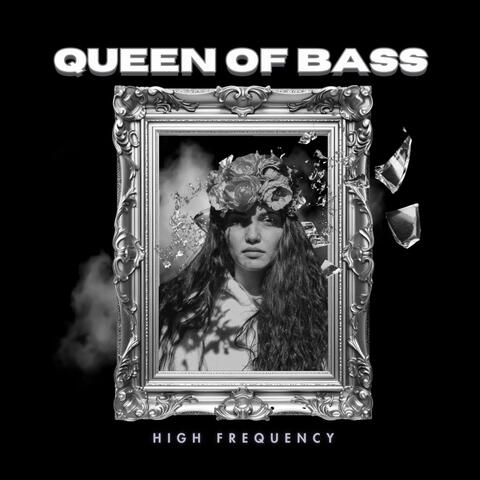 Queen Of Bass