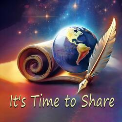 It's Time to Share