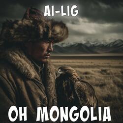 Oh Mongolia
