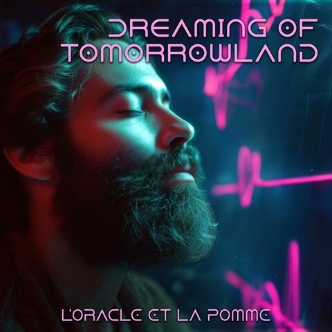 Dreaming of Tomorrowland