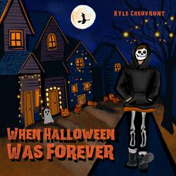 When Halloween Was Forever