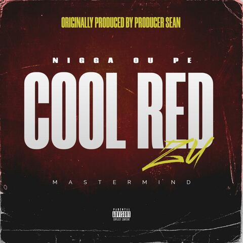 Nigga ou pe cool red