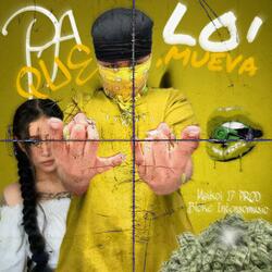 Maikol 17 Pa que lo Muevas (feat. Lonyy 15)