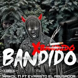 BANDIDO Maikol 17 (feat. Evarito El Abusador)