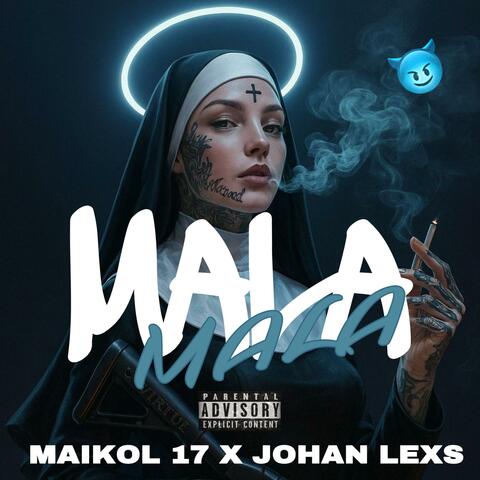 Mala y se te ve (feat. Johanlexs)