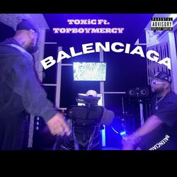 BALENCIAGA (feat. TOPBOYMERCY)