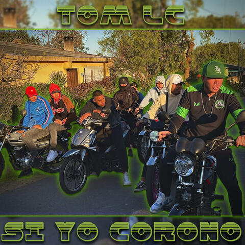 Si yo corono (feat. Tom.M)