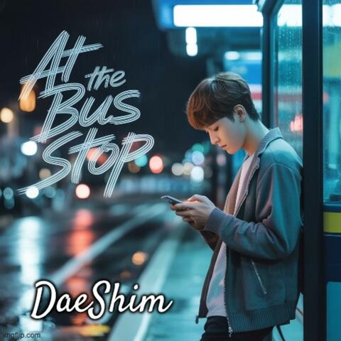 At The Bus Stop
