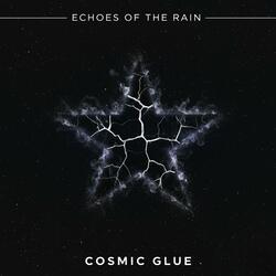 Cosmic Glue