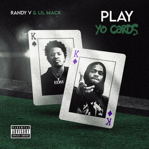 Play Yo Cards (feat. Lil Mack)