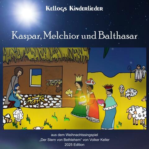 Kaspar, Melchior und Balthasar