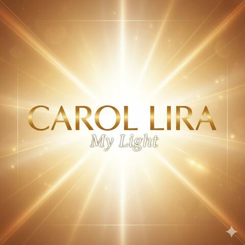 “Carol Lira (My Light)”