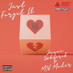 Just Forget It (feat. Jason Szklarek) (Remastered)