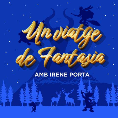 Un viatge de fantasia (feat. Irene Porta)