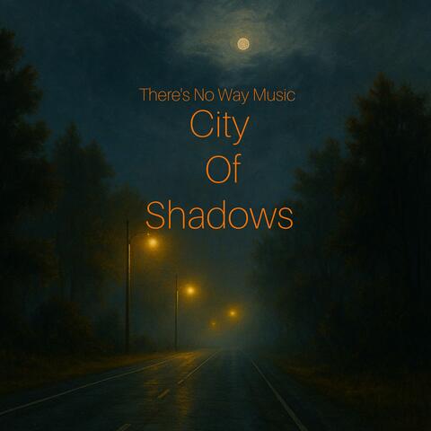 City Of Shadows