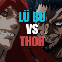 Lü Bu vs. Thor (Record of Ragnarok)