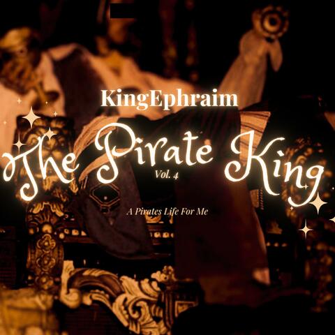 ThePirateKing, Vol. 4