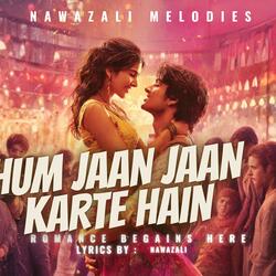 HUM JAAN JAAN KARTE HAIN -PARTY SONG #party