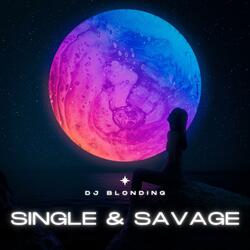 Single & Savage