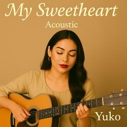 My Sweetheart (Acoustic)
