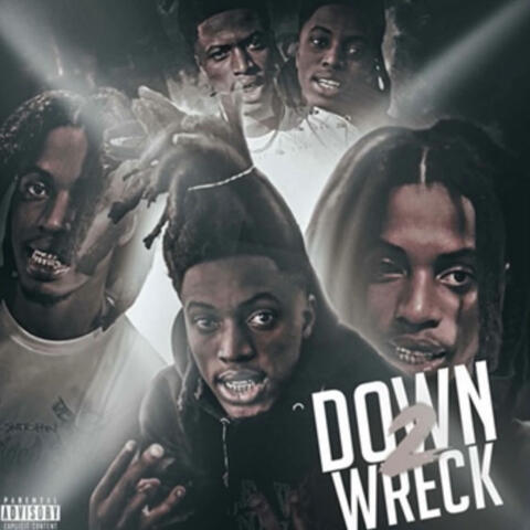 Down 2 Wreck