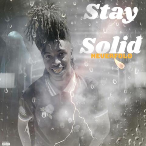 Stay Solid