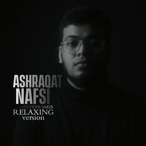 Ashraqat Nafsi (relaxing)