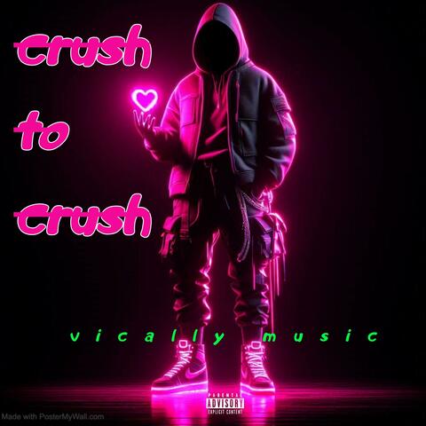 Crush to Crush
